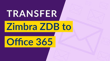 ZDB to Office 365 Online Tutorial – How to Upload Zimbra ZDB to Office 365 Account