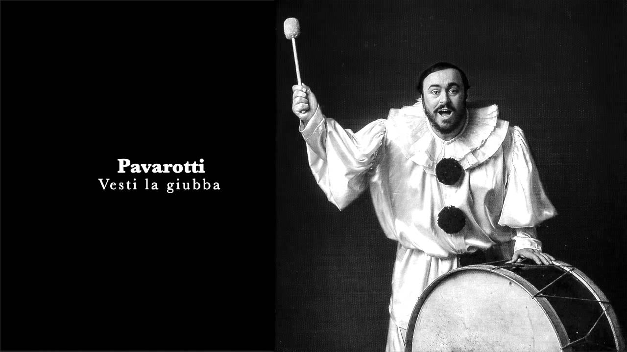 Luciano Pavarotti - Vesti la giubba - YouTube