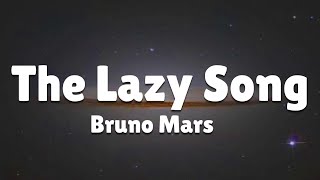 Download Lagu Bruno Mars - The Lazy Song (Lyrics) MP3 Download Lagu Bruno Mars - The Lazy Song (Lyrics) MP3