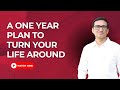 A 1year plan to turn your life around