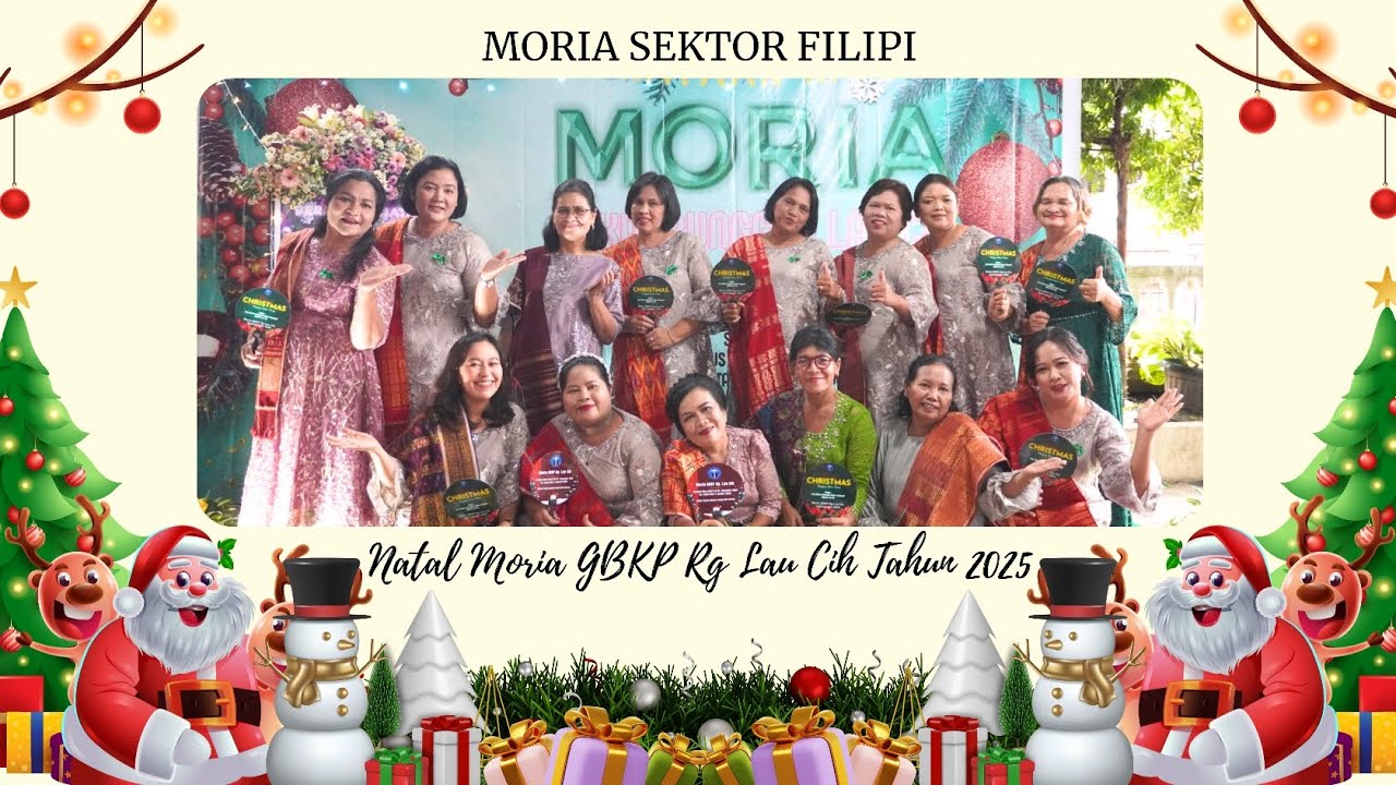 Moria Filipi - Pujian Natal | Natal Pulihkan Kita | Perayaan Natal Moria GBKP Rg Lau Cih Tahun 2025