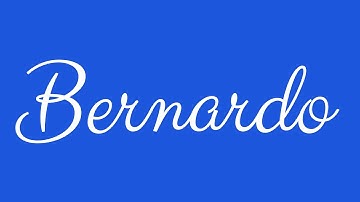Learn how to Sign the Name Bernardo Stylishly in Cursive Writing