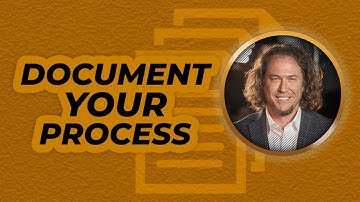 The Importance of DOCUMENTING Your Business Processes