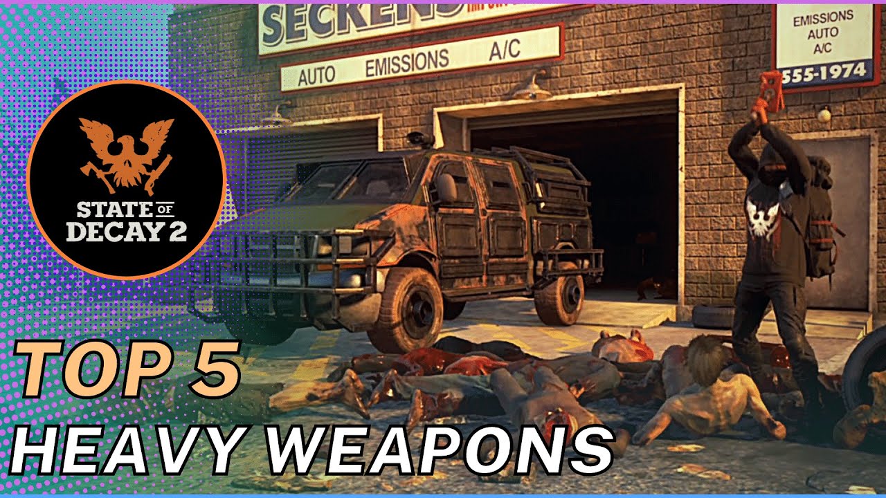 State of Decay 2 - Top 5: Heavy Weapons - Best Melee Weapons