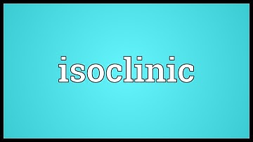 Isoclinic Meaning