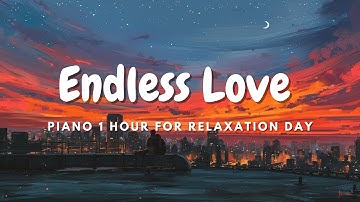 Endless Love 1 Hour