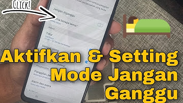 Cara Mengaktifkan dan Setting Mode Hening/Jangan Ganggu Samsung Galaxy M32 M21 A03S M12 M42 M22