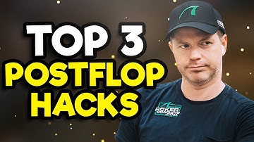 3 HACKS to Master Postflop Play