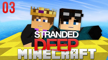 Minecraft Stranded Deep w/ BrenyBeast - ISLAND & BOAT EXPLORATION! - Ep 3 (Minecraft Stranded Raft)