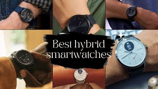 The Definitive List of Must-Have Hybrid Smartwatches!
