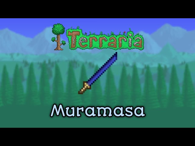 Terraria 1.4.4 - Muramasa 