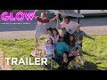 GLOW: Season 2 | Main Trailer [HD] | Netflix