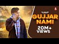 Gujjar nami  gujjar se veer na pava  gujjar jithe rakh de kadam  mg gujjar new song 2021