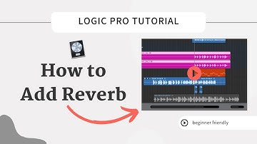 How To Add Reverb In Logic Pro