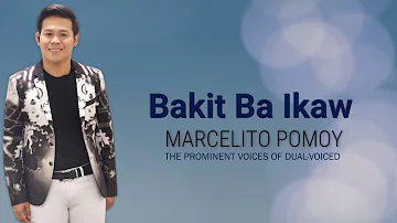 Marcelito Pomoy Sings Bakit Ba Ikaw