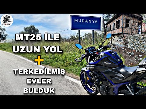 MT25 İLE UZUN YOL & İZMİT-MUDANYA & GEZERKEN TERKEDİLMİŞ EVLER BULDUK & MOTOR NE KADAR YAKTI ?