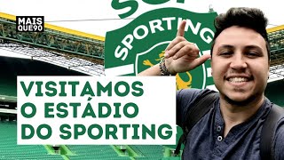 Visitamos o estádio do Sporting Portugal | Mais Que 90