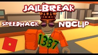 How To Speed Hack In Roblox Jailbreak No Clip Btools Patched By Toastysloth - speed run hack roblox jailbreak