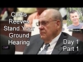 Curtis Reeves Stand Your Ground Hearing Day 1 Part 1