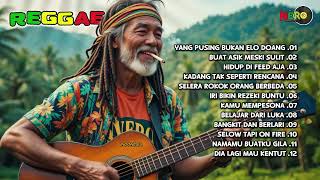 BUAT ASIK MESKI SULIT - LAGU REGGAE TERBARU 2025 YANG BIKIN GOYANG KEPALA 🎧🇯🇲🇮🇩🌴🌴