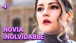 NOVIA INOLVIDABLE | Capítulo 4 | Drama  Series y novelas en Español