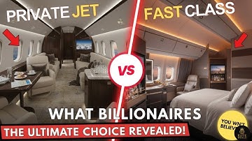 Private Jet vs First Class — What Billionaires REALLY Choose & Why