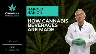 How Cannabis Beverages are Made | Harold Han