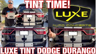 LUXE AUTO CONCEPTS TINT for the 2014 - 2025 DODGE DURANGO - Unboxing, Full Installation & Review😎👍