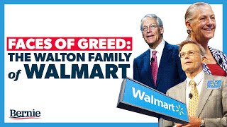 Faces of Greed: The Walton Family of Walmart