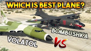 GTA 5 ONLINE  VOLATOL VS BOMBUSHKA WHICH IS WORST AIRPLANE