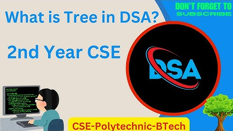 TREE in Data Structure & Algorithms| DSA-Polytechnic-BTech| SBTE-BEU-CSE| #beu #cse #dsa #sbtebihar