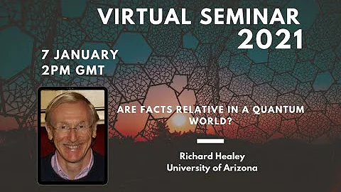 Richard Healey - Are facts relative in a quantum w...