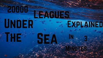 20000 Leagues Under the Sea Explained in 3 Minutes |Jules Verne