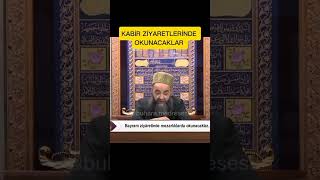 Kabir Ziyaretlerinde Okunacaklar