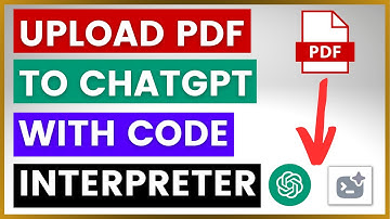 How To Upload PDF To ChatGPT Using ChatGPT Code Interpreter?