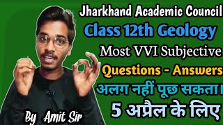 Jac Board Class 12th Geology Important Subjective Questions Answers By Amit Sir For Examination 2023