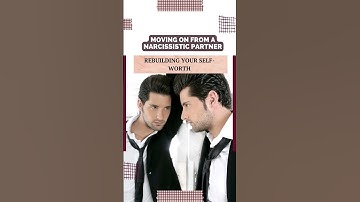 Moving On from a Narcissistic Partner: Rebuilding Your Self-Worth | Breakup Recovery Hub