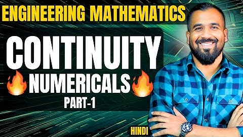 Continuity Solved Numericals Part-1 Explained in Hindi l Engineering Mathematics Series