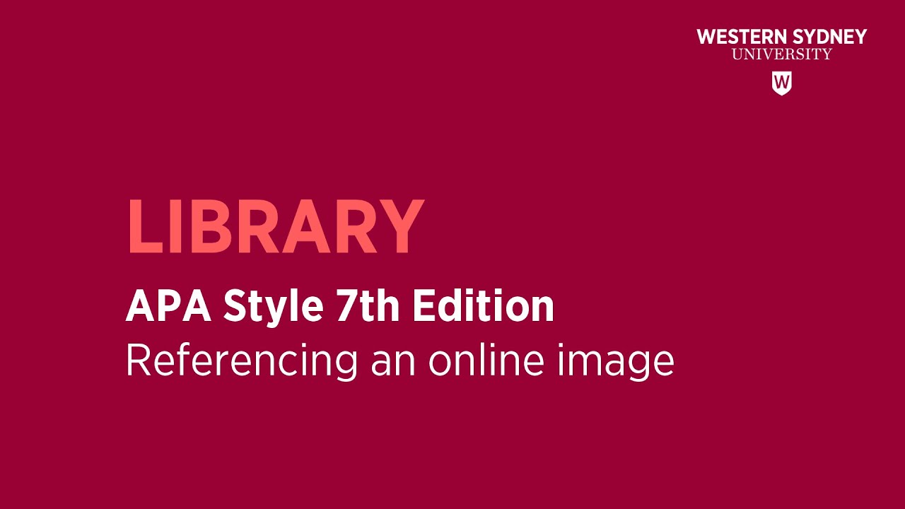 Apa Style 7Th Edition - Referencing An Online Image