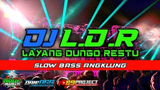 DJ YANG LAGI VIRALL  L.D.R (layang dungo restu) 69 project