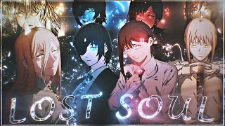 The Lost Soul Down 𓆩🧡𓆪  [AMV/Edit]  ℂ𝕙𝕒𝕚𝕟𝕤𝕒𝕨 𝕄𝕒𝕟 𝔾𝕚𝕣𝕝𝕤 Special!