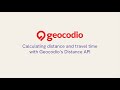 How to Calculate Distance and Travel Time with Geocodio's Distance API