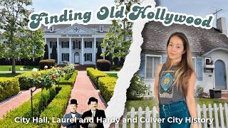 Culver Hotel, Laurel and Hardy & The Big Studios | Finding Old Hollywood in Culver City