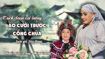 Trích đoạn cải lương ÁO CƯỚI TRƯỚC CỔNG CHÙA | Lệ Thuỷ | Minh Vương