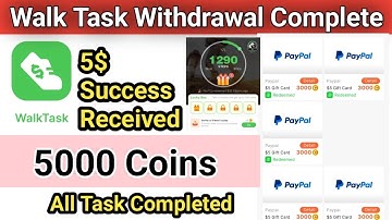 Walk Task App Withdrawal Complete | Walk Task App 5$ Success Received