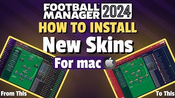 Football Manager 24 Skins Easy Installation for Mac users