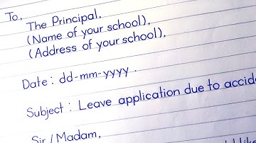 Application To The Principal Due To Accident | Leave Letter | inote