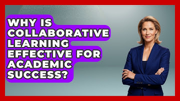 Why Is Collaborative Learning Effective For Academic Success? - Ninth Grade Starter Guide