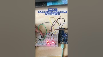 Push Button pada Running LED |2 Variasi dalam 1 program| –Selfi Arfianti SIB WiFi