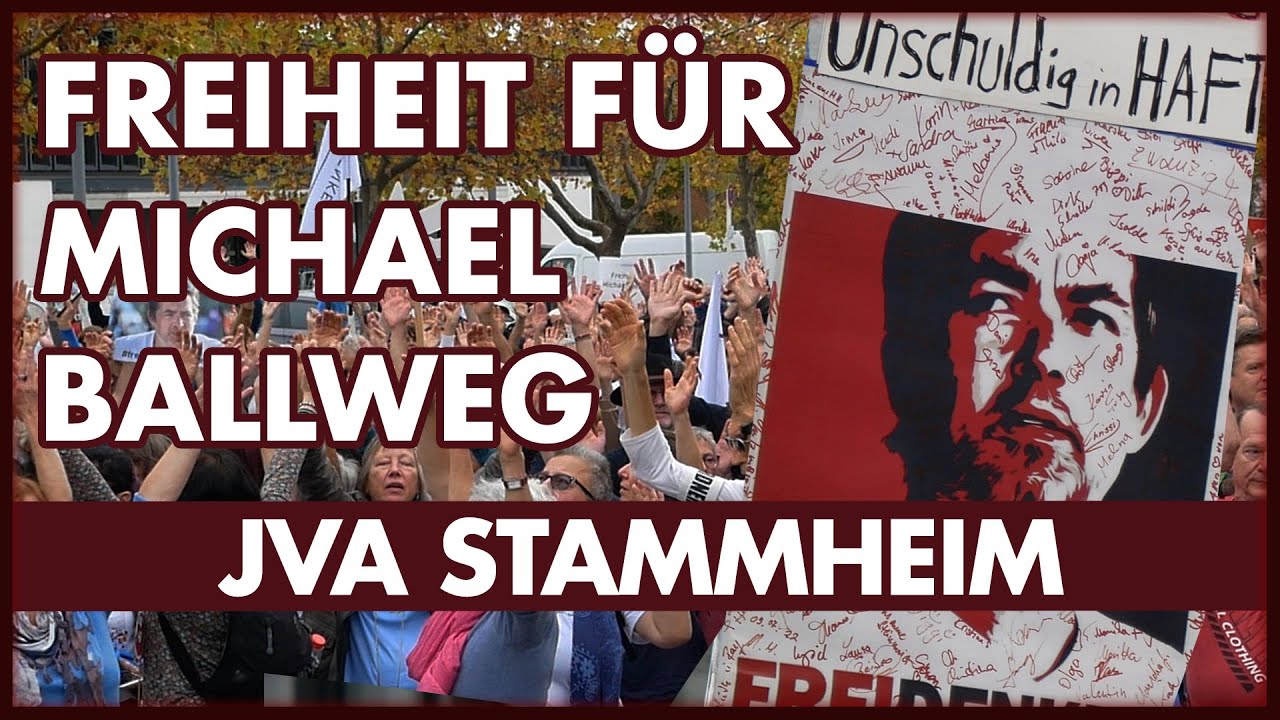 Freiheit für Michael Ballweg - JVA Stammheim Stuttgart #FreeMichaelBallweg
